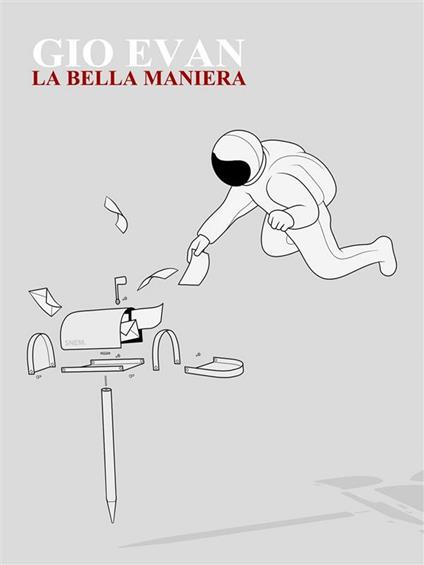 La bella maniera - Gio Evan - ebook