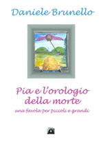 Pia e l'orologio della morte