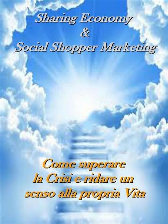 Il social shoppers marketing e la sharing economy - Rare Diamond,Ruby Precious - ebook