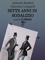 Sette anni di sodalizio. Con le lettere