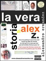 La vera storia di Alex Z