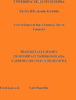 Trasparenza e capacità informativa bancaria. L'attività di concessione dei mutui