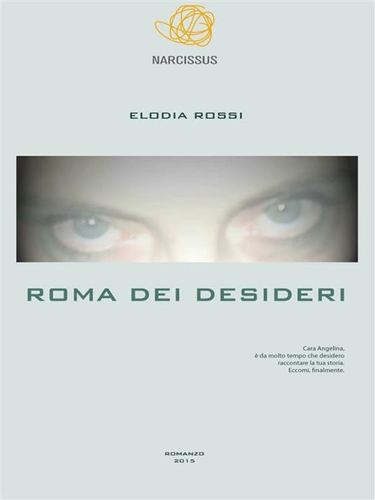 Roma dei desideri - Elodia Rossi - ebook