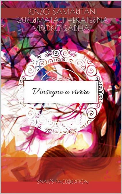 V'insegno a vivere - Renzo Samaritani - ebook