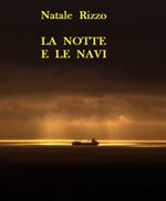 La notte e le navi