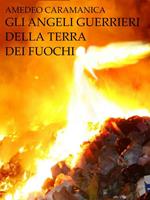 Gli angeli guerrieri della Terra dei fuochi