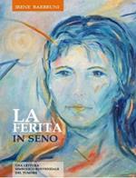 La ferita in seno. Una lettura simbolico-esistenziale del tumore