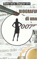 Biografia di una 007