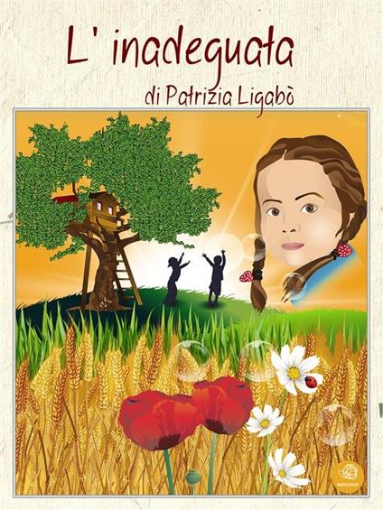 L' inadeguata - Patrizia Ligabò - ebook