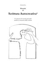 Manuale di scrittura autocreativa®