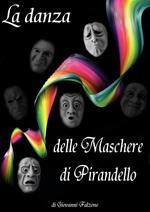 La danza delle maschere di Pirandello