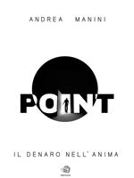 POINT - Il Denaro nell'anima