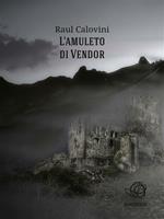 L' amuleto di Vendor