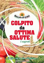 Colpito da ottima salute