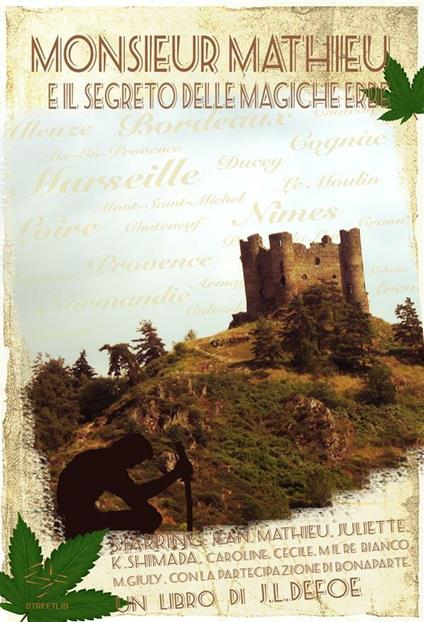 Monsieur Mathieu e il segreto delle magiche erbe - J. L. Defoe - ebook