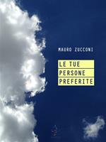 Le tue persone preferite