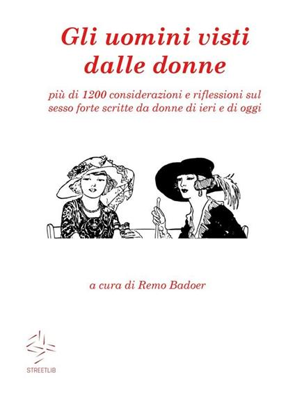 Gli uomini visti dalle donne - Remo Badoer - ebook