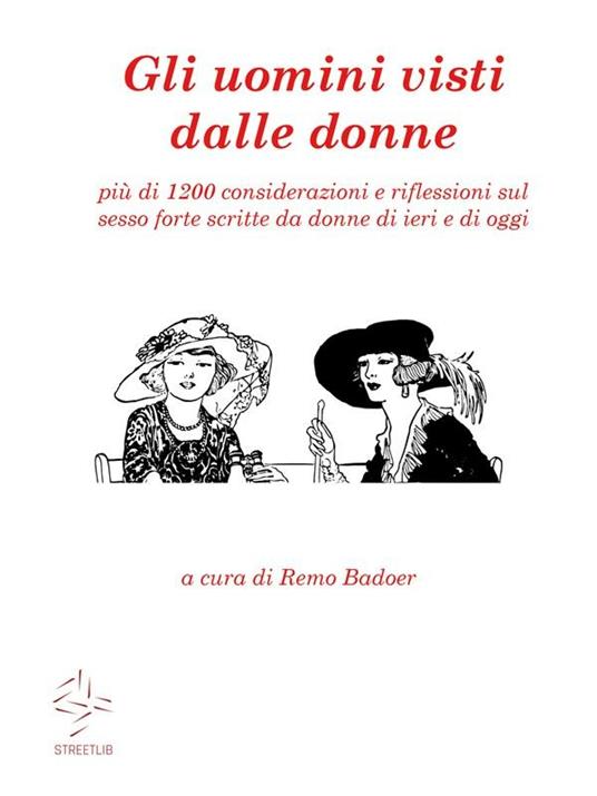 Gli uomini visti dalle donne - Remo Badoer - ebook