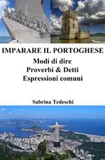 Imparare il Portoghese: Modi di dire ? Proverbi & Detti ? Espressioni comuni