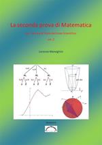 La seconda prova di matematica dell'esame del liceo scientifico. Vol. 2