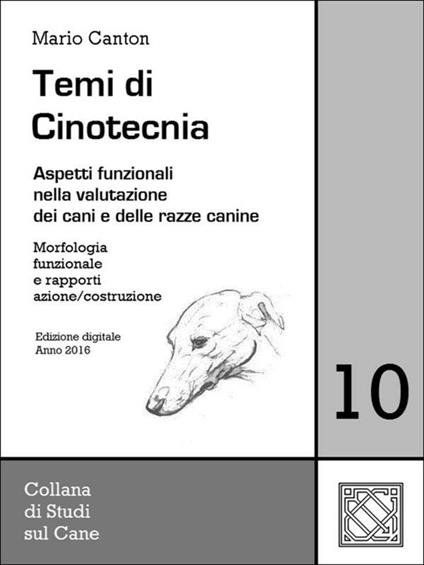 Temi di cinotecnica. Vol. 10 - Mario Canton - ebook