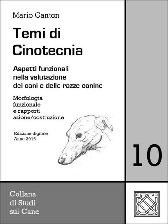 Temi di cinotecnica. Vol. 10 - Mario Canton - ebook