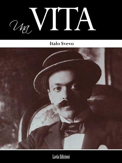 Una vita - Italo Svevo - ebook