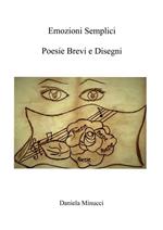 Emozioni semplici: poesie brevi e disegni