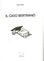 Il caso Bertrand