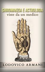 Chiromanzia e astrologia viste da un medico