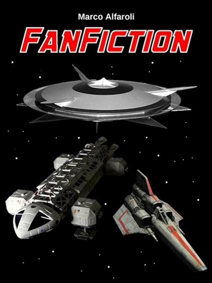 Fan fiction - Marco Alfaroli - ebook