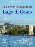 4 giorni tra le bellezze del Lago di Como