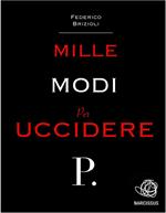 Mille modi per uccidere P.