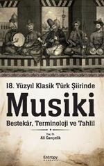 18. Yuzyil Klasik Turk Siirinde Musiki