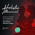 Holistic Attunement