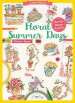 Cross Stitch: Floral Summer Days: Lovely Happy Charts