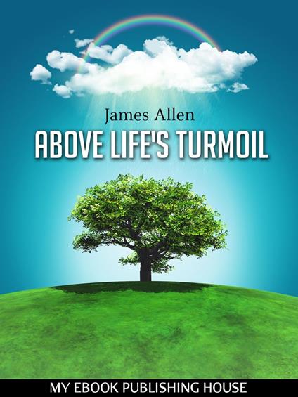 Above Life's Turmoil