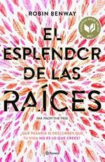 El esplendor de las raíces