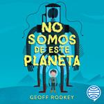 No somos de este planeta