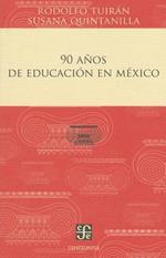 90 Anos de Educacion en Mexico