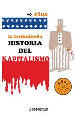 La trukulenta historia del kapitalismo