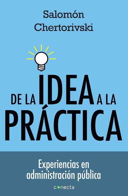 De la idea a la práctica