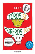 Toros sí, toreros no