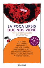 La poca lipsis que nos viene