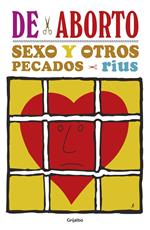 De aborto, sexo y otros pecados