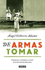 De armas tomar