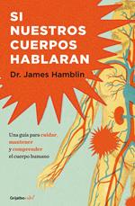 Si nuestros cuerpos hablaran