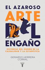 El azaroso arte del engaño