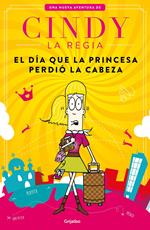 El día que la princesa perdió la cabeza