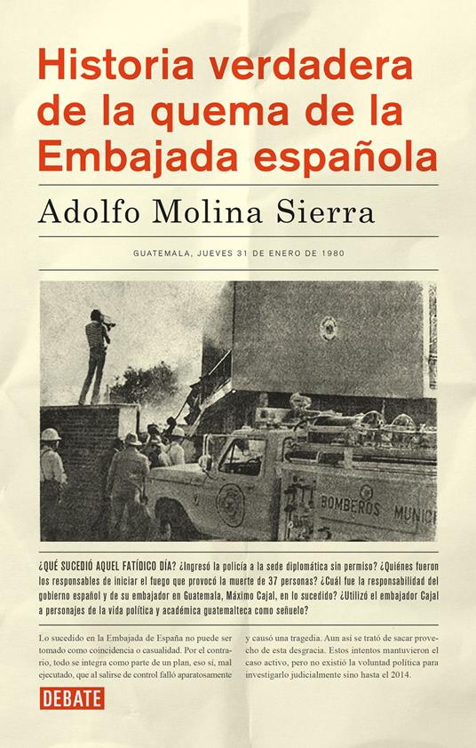 Historia verdadera de la quema de la Embajada española